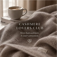 CASHMERE LOVERS CLUB – FOUNDING MEMBERSHIP